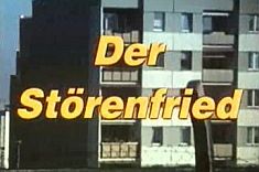 Der Störenfried